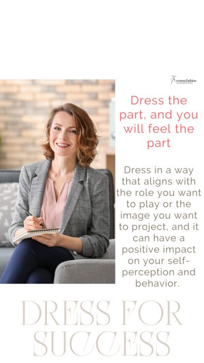 Clothing is a great way to boost your confidence and mindset.