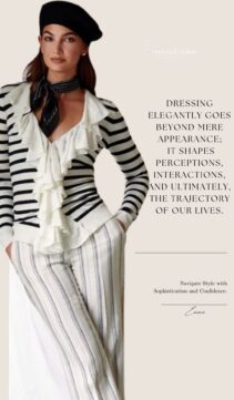Dressing elegantly is a reflection of excellence and self-expression.