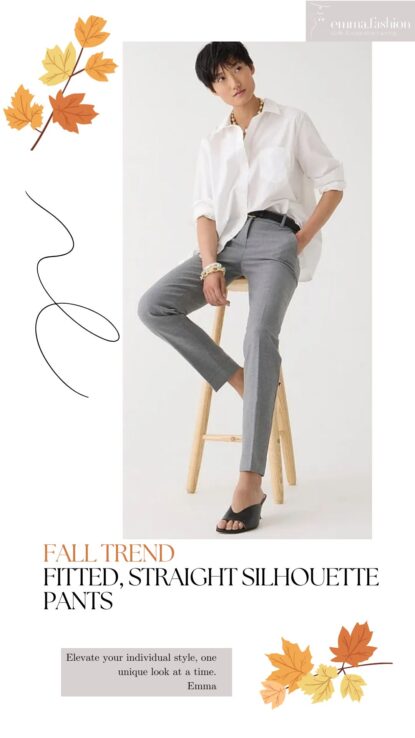 Fall trend: fitted, straight pants