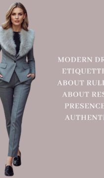 Modern dressing etiquette